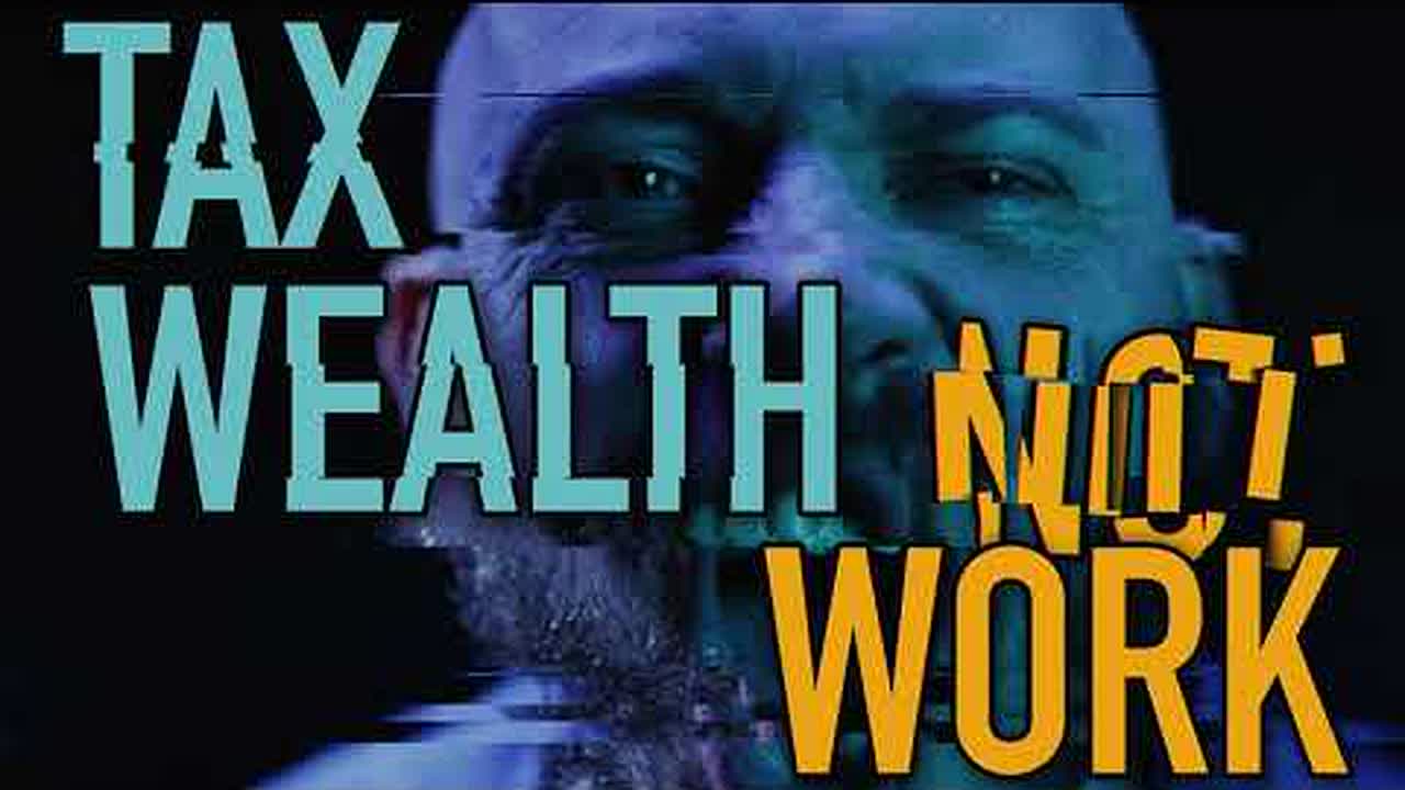 Tax Wealth, Not Work official music video